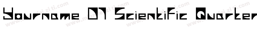 Yourname D7 Scientific Quarter字体转换